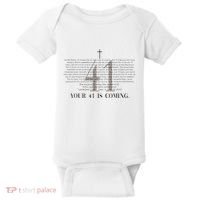 Your 41 Is Coming Christian Baby Bodysuit thumb 0