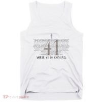 Your 41 Is Coming Christian Tank Top thumb 0