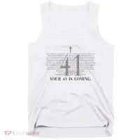 Your 41 Is Coming Christian Tank Top thumb 0