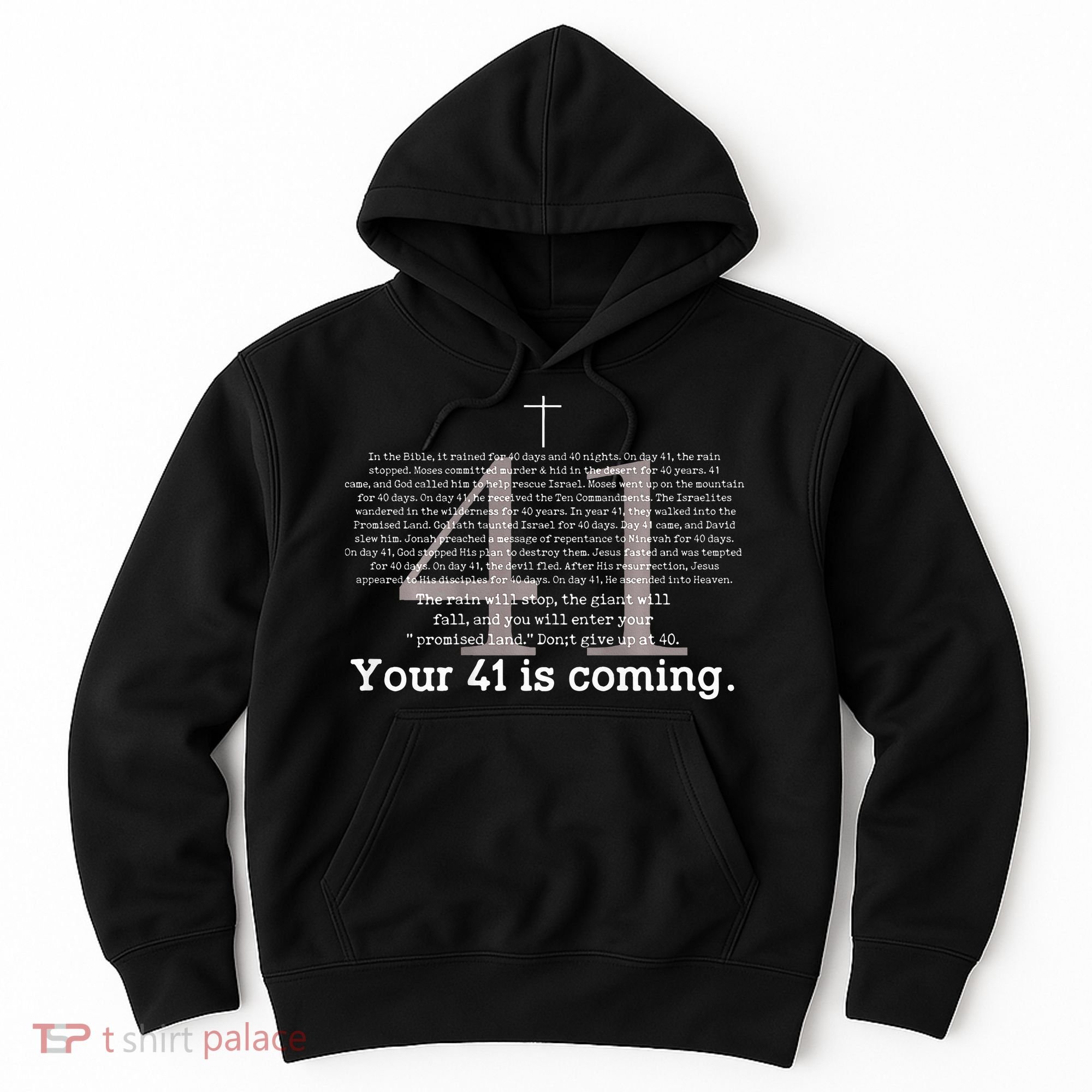 Your 41 Is Coming Hoodie