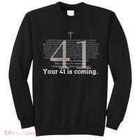 Your 41 Is Coming Sweatshirt thumb 0