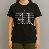 Your 41 Is Coming T-Shirt thumb 4