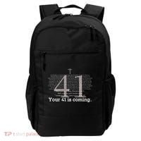 Your 41 Is Coming Backpack thumb 0