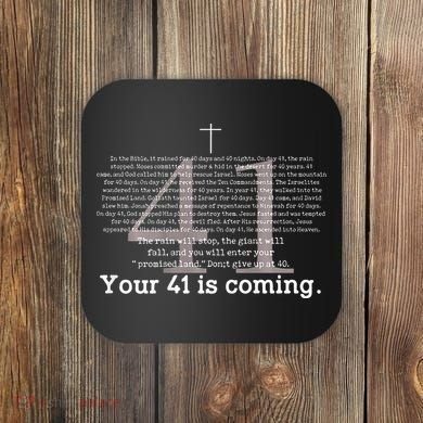 Your 41 Is Coming Coaster