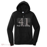 Your 41 Is Coming Women's Hoodie thumb 0