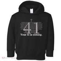 Your 41 Is Coming Toddler Hoodie thumb 0