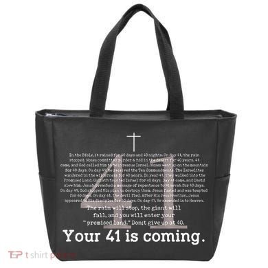 Your 41 Is Coming Tote Bag