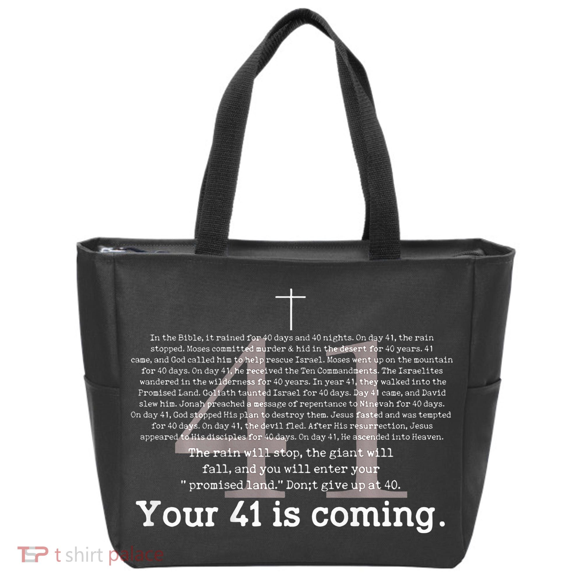 Your 41 Is Coming Tote Bag