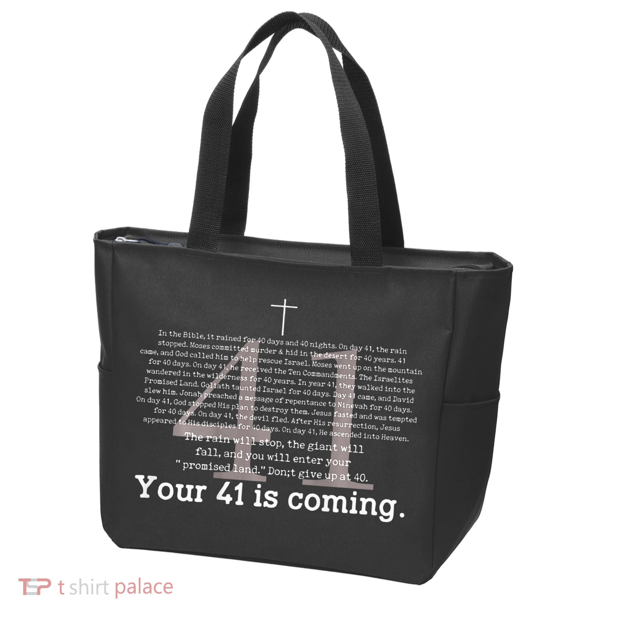 Your 41 Is Coming Tote Bag