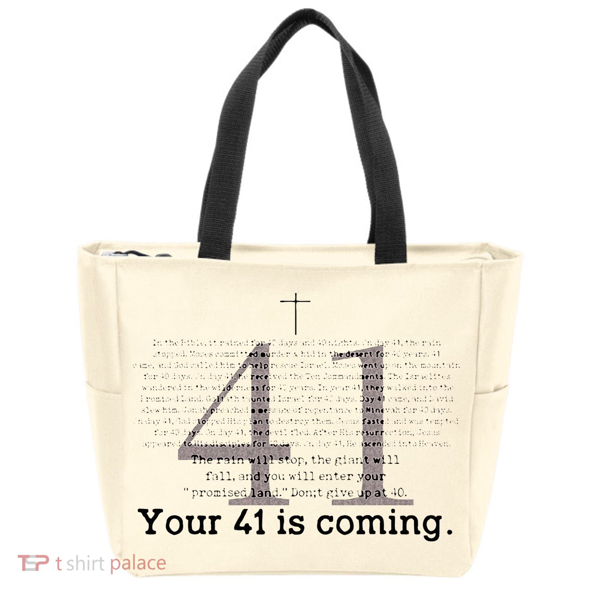 Your 41 Is Coming Tote Bag