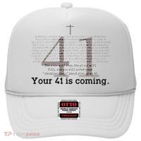 Your 41 Is Coming Hat thumb 0