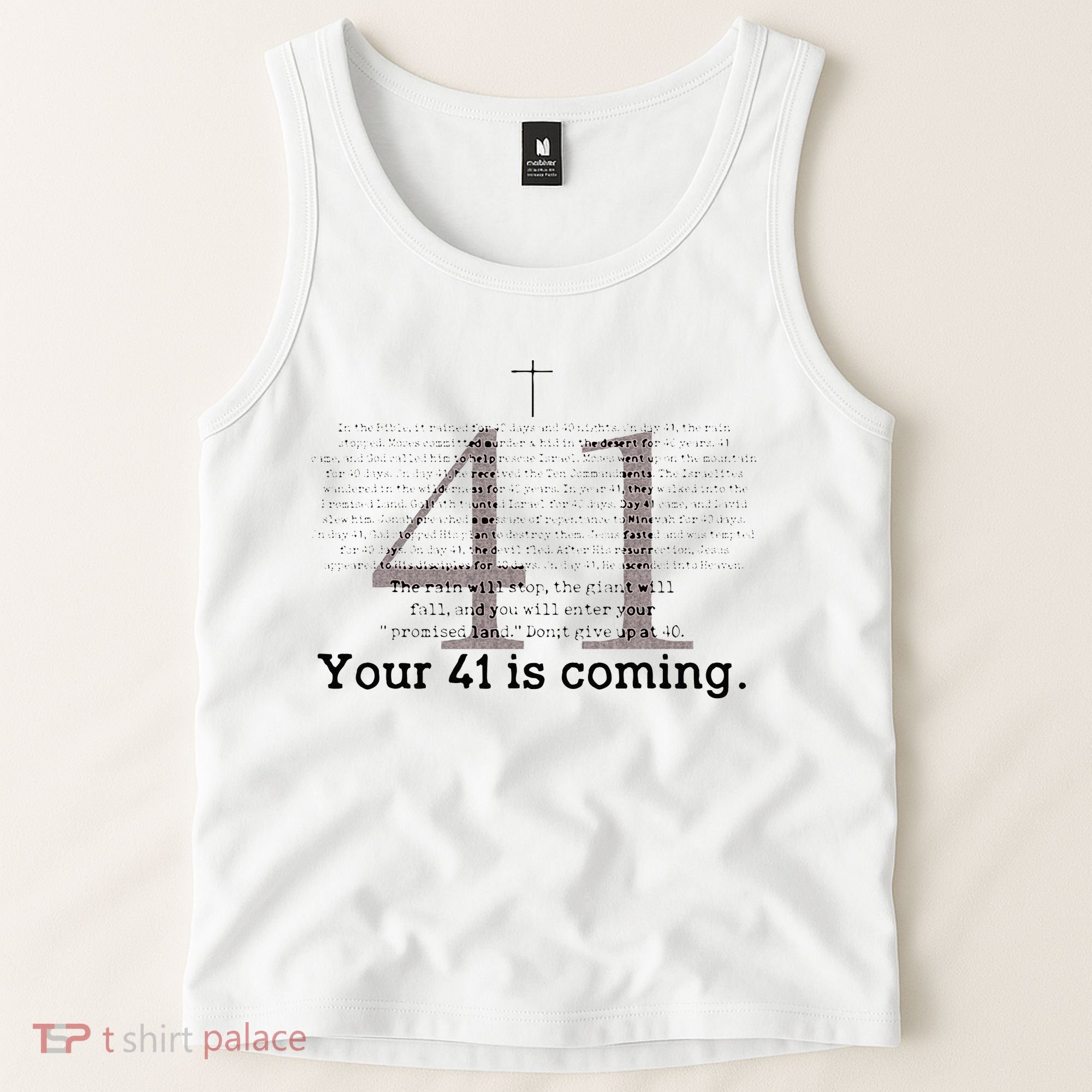 Your 41 Is Coming Tank Top
