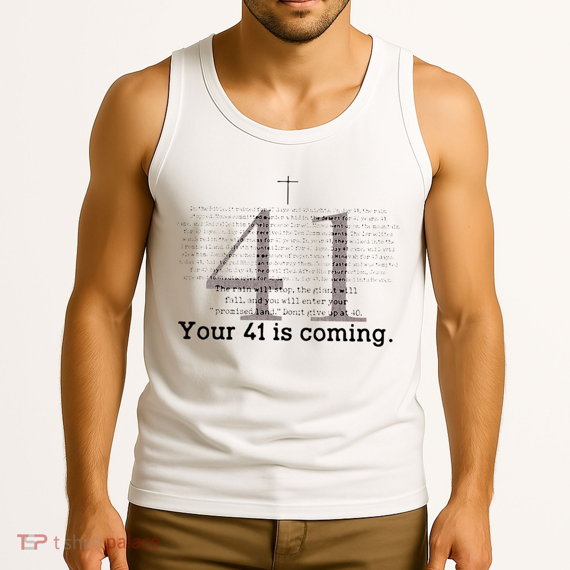 Your 41 Is Coming Tank Top