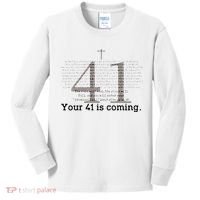 Your 41 Is Coming Kids Long Sleeve Shirt thumb 0
