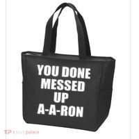 Ya Done Messed Up A-A-Ron Tote Bag thumb 3