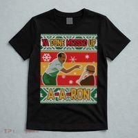 Ya Done Messed Up A-A-Ron Ugly Christmas T-Shirt thumb 5