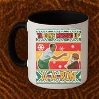 Ya Done Messed Up A-A-Ron Ugly Christmas Coffee Mug thumb 2