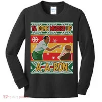 Ya Done Messed Up A-A-Ron Ugly Christmas Kids Long Sleeve Shirt thumb 0