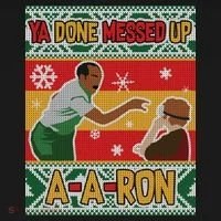 Ya Done Messed Up A-A-Ron Ugly Christmas Kids Long Sleeve Shirt thumb 2