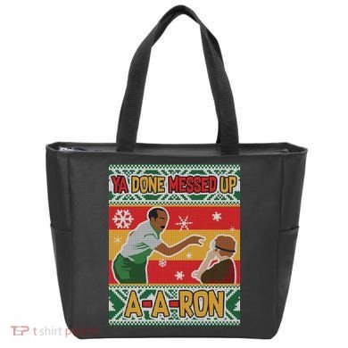 Ya Done Messed Up A-A-Ron Ugly Christmas Tote Bag