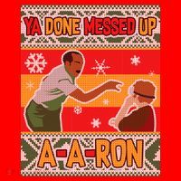 Ya Done Messed Up A-A-Ron Ugly Christmas Santa Hat thumb 1