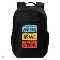 You Are Amazing Brave Strong Backpack thumb 0