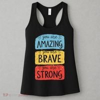 You Are Amazing Brave Strong Women's Tank Top thumb 3
