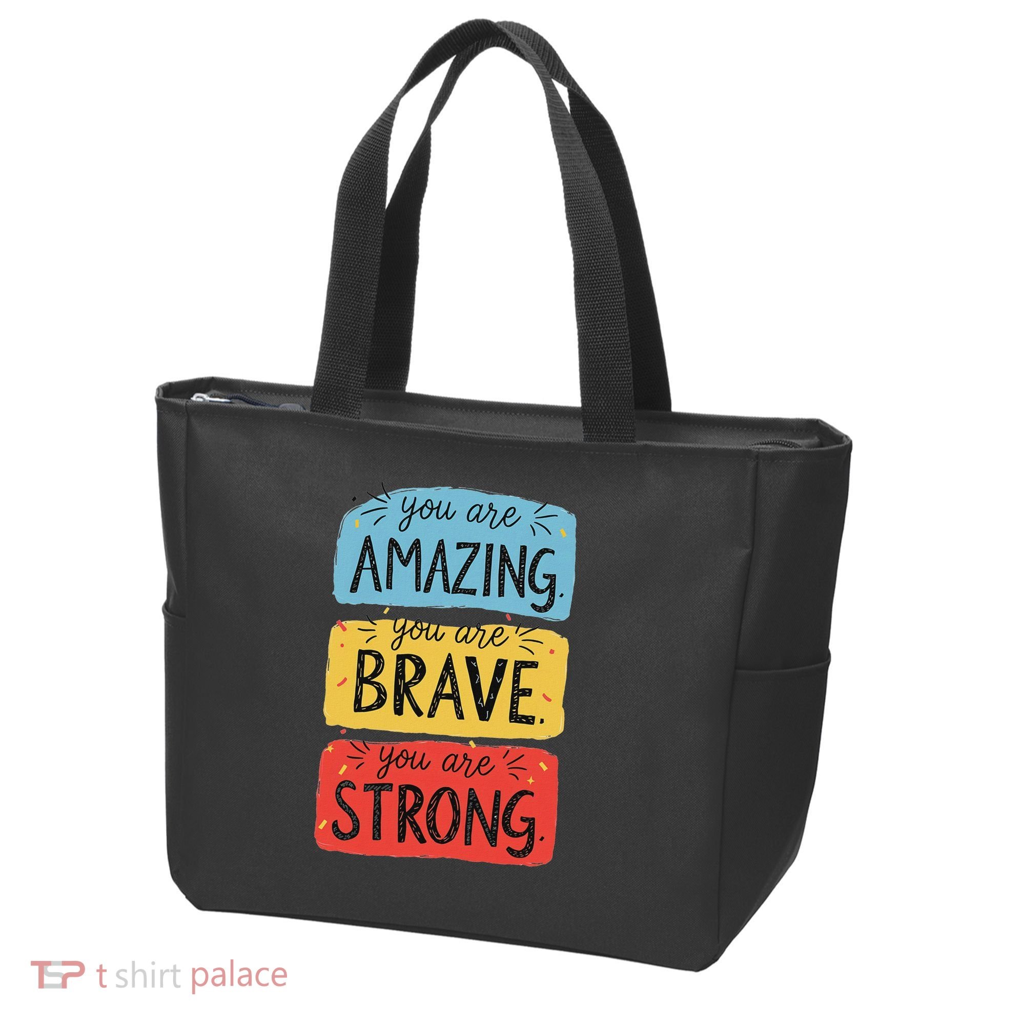 You Are Amazing Brave Strong Tote Bag
