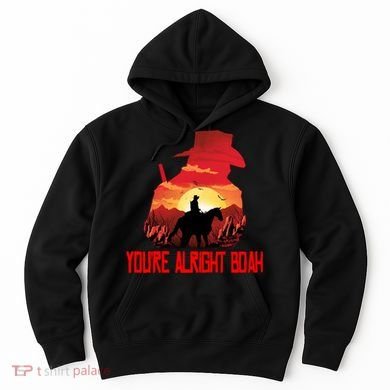 You’Re Alright Boah Rdr2 Style Gaming Hoodie