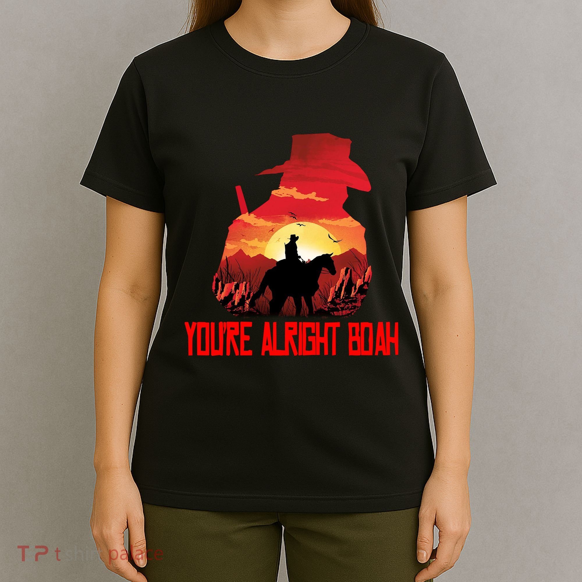 You’Re Alright Boah Rdr2 Style Gaming T-Shirt