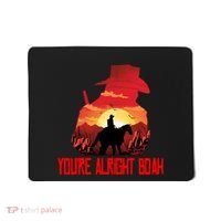 You’Re Alright Boah Rdr2 Style Gaming Mousepad thumb 0