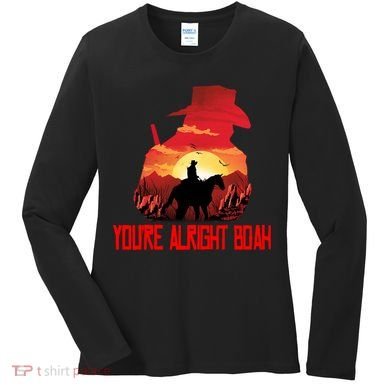 You’Re Alright Boah Rdr2 Style Gaming Women's Long Sleeve Shirt