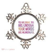 You Are Brave You Are Enough Inspirational Quote Ornament thumb 0
