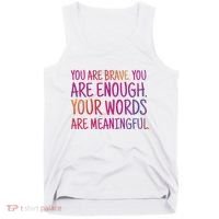 You Are Brave You Are Enough Inspirational Quote Tank Top thumb 0