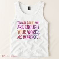You Are Brave You Are Enough Inspirational Quote Tank Top thumb 2