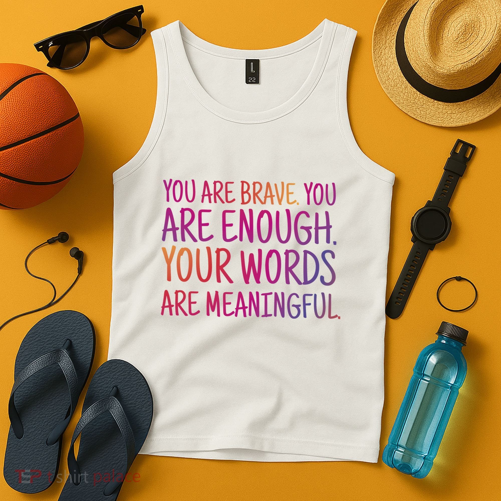 You Are Brave You Are Enough Inspirational Quote Tank Top
