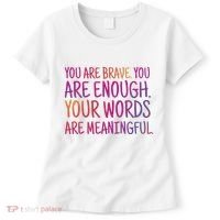 You Are Brave You Are Enough Inspirational Quote Women's T-Shirt thumb 0