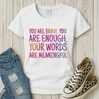 You Are Brave You Are Enough Inspirational Quote Women's T-Shirt thumb 3