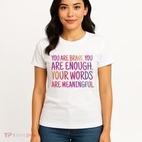 You Are Brave You Are Enough Inspirational Quote Women's T-Shirt thumb 4