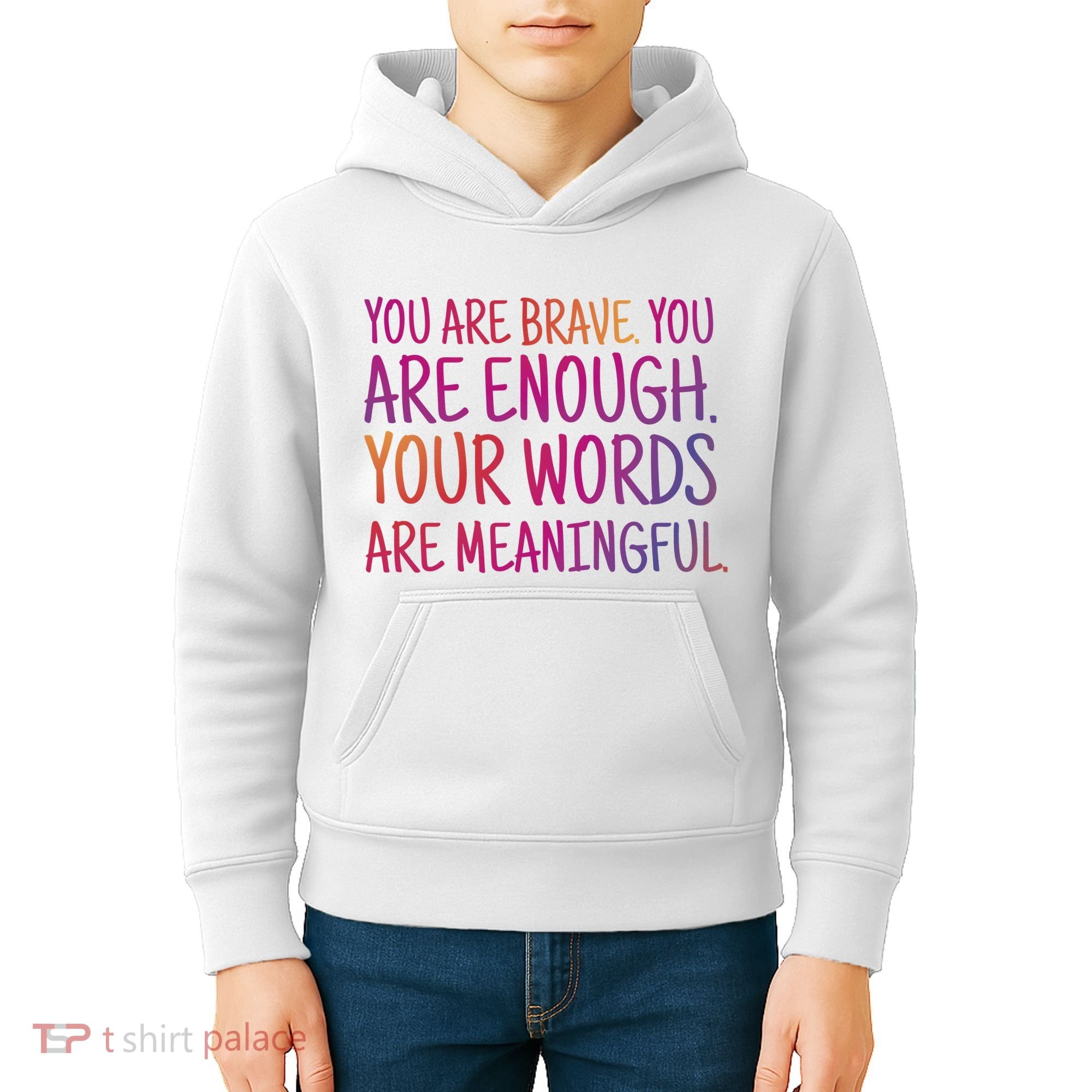 You Are Brave You Are Enough Inspirational Quote Kids Hoodie