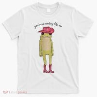 You're A Cowboy Like Me T-Shirt thumb 0