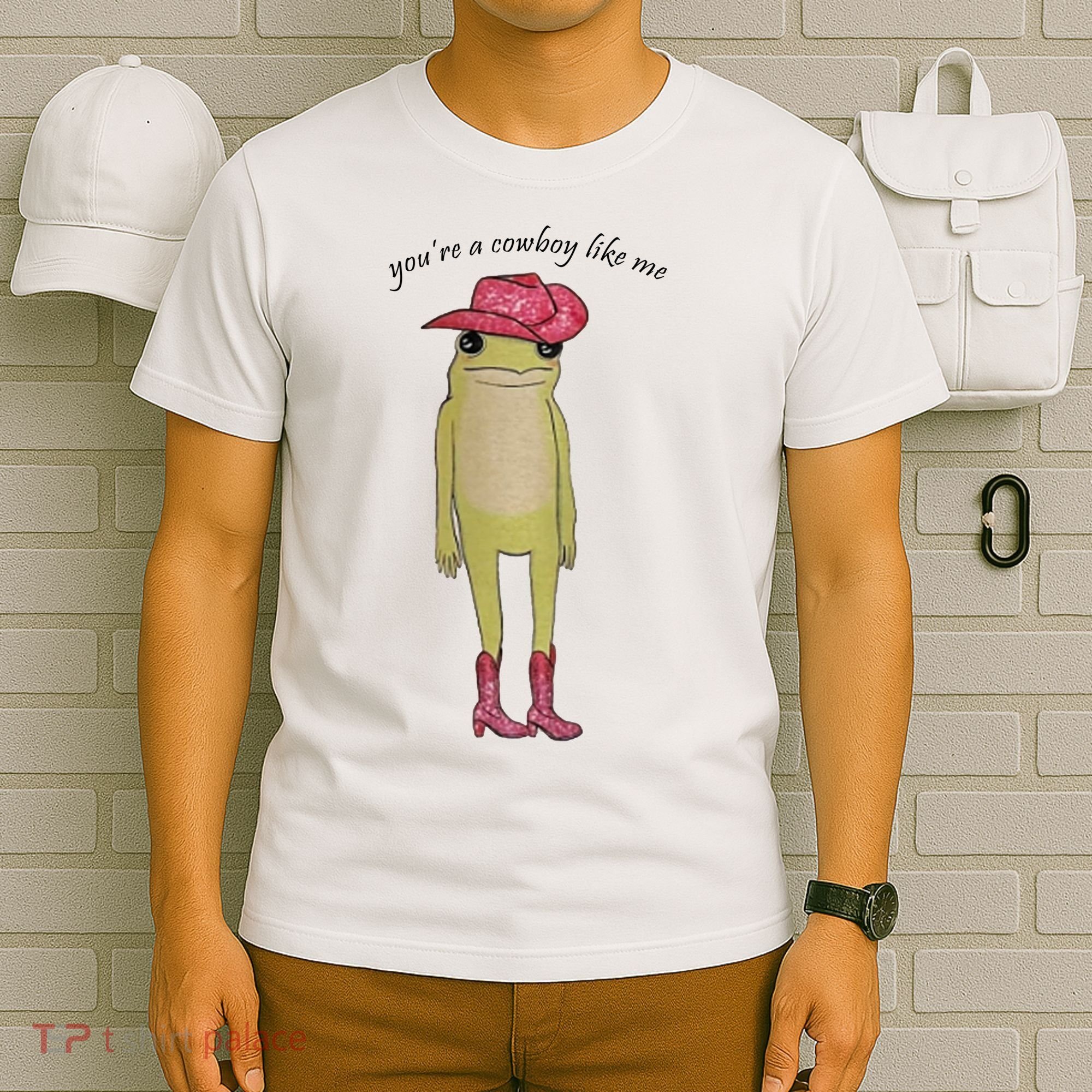 You're A Cowboy Like Me T-Shirt