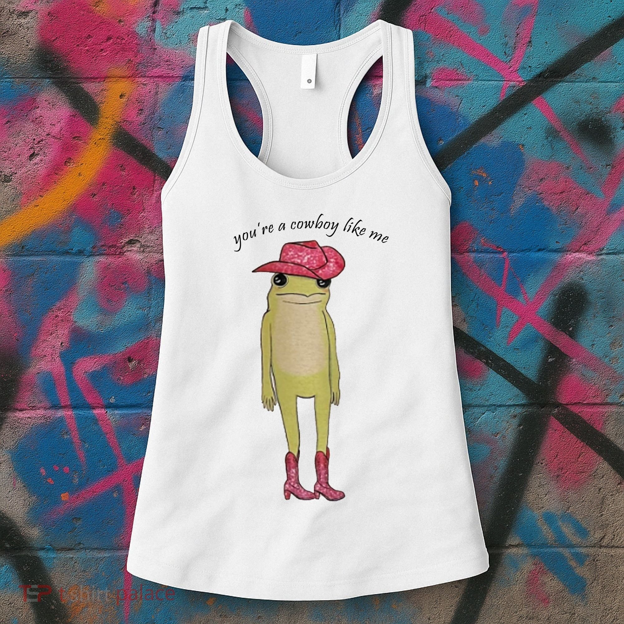 You're A Cowboy Like Me Women's Tank Top