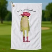 You're A Cowboy Like Me Golf Towel thumb 1