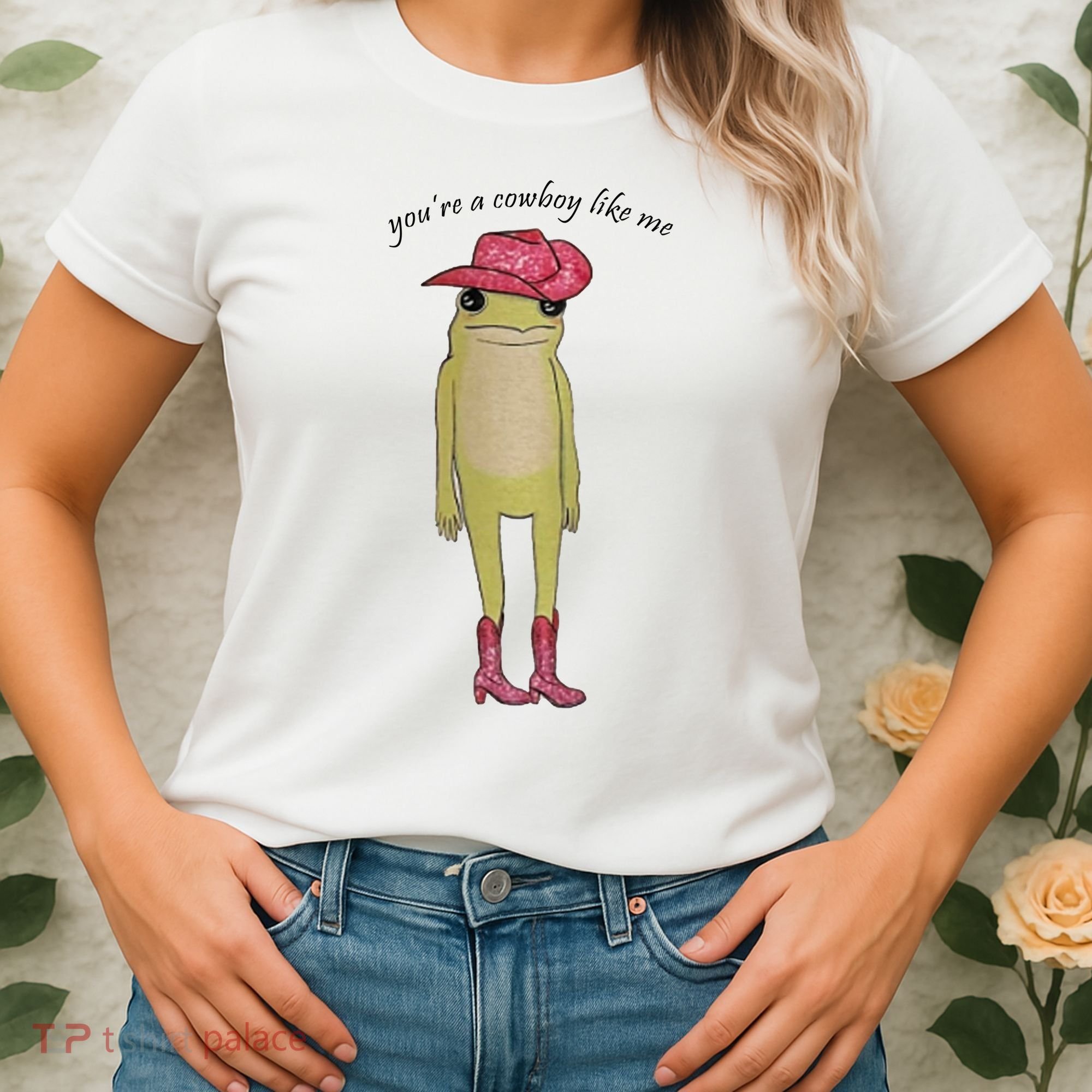 You're A Cowboy Like Me Women's T-Shirt