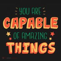 You Are Capable Of Amazing Things Inspirational Quote Hoodie thumb 7