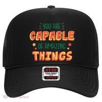 You Are Capable Of Amazing Things Inspirational Quote Hat thumb 0