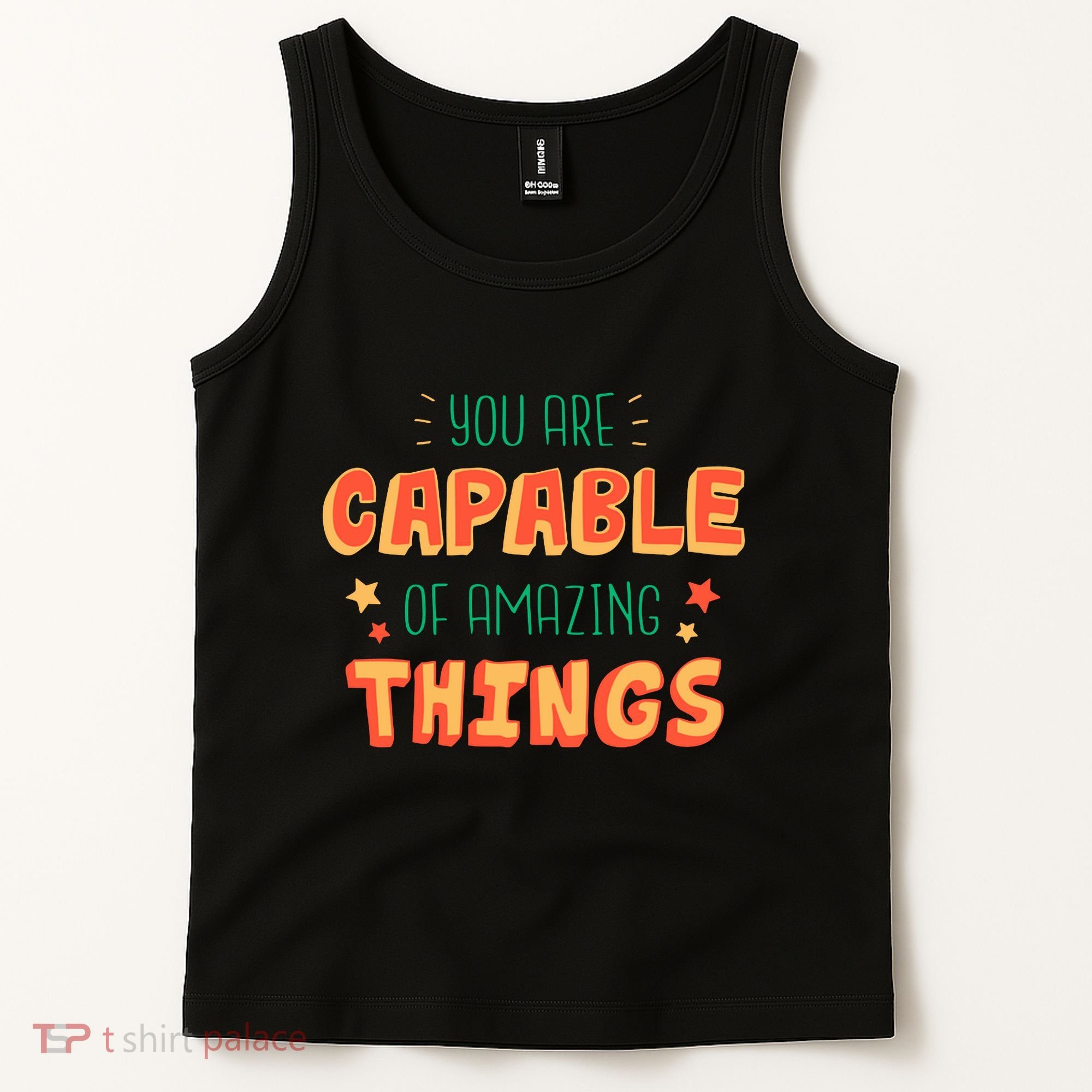 You Are Capable Of Amazing Things Inspirational Quote Tank Top