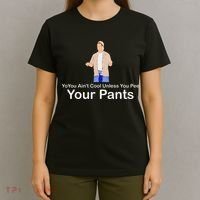 You AinT Cool Unless You Pee Your Pants T-Shirt thumb 4