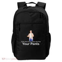 You AinT Cool Unless You Pee Your Pants Backpack thumb 0